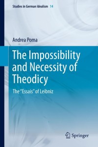 Titelbild: The Impossibility and Necessity of Theodicy 9789400798885