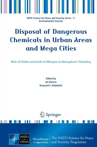 表紙画像: Disposal of Dangerous Chemicals in Urban Areas and Mega Cities 9789400750364