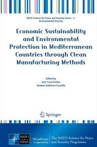 Omslagafbeelding: Economic Sustainability and Environmental Protection in Mediterranean Countries through Clean Manufacturing Methods 9789400750784