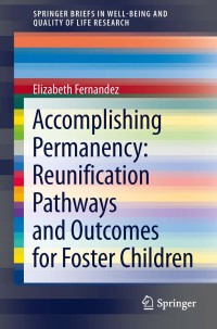 Imagen de portada: Accomplishing Permanency: Reunification Pathways and Outcomes for Foster Children 9789400750913