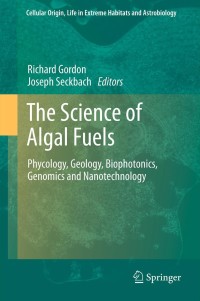 Imagen de portada: The Science of Algal Fuels 1st edition 9789400751095