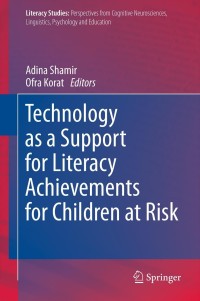 Imagen de portada: Technology as a Support for Literacy Achievements for Children at Risk 9789400751187