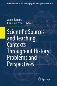 Titelbild: Scientific Sources and Teaching Contexts Throughout History: Problems and Perspectives 9789400751217