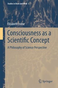 Cover image: Consciousness as a Scientific Concept 9789400751729