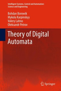 صورة الغلاف: Theory of Digital Automata 9789400752276