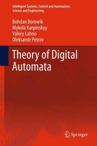 Omslagafbeelding: Theory of Digital Automata 9789400752276