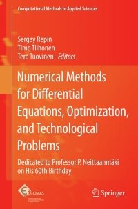 Cover image: Numerical Methods for Differential Equations, Optimization, and Technological Problems 9789400752870