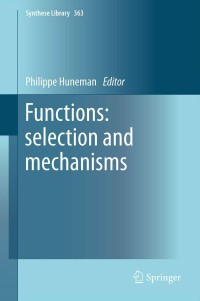 Imagen de portada: Functions: selection and mechanisms 9789400753037