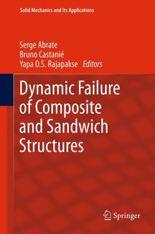 Cover image: Dynamic Failure of Composite and Sandwich Structures 9789400753280
