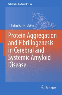 Cover image: Protein Aggregation and Fibrillogenesis in Cerebral and Systemic Amyloid Disease 9789400754157