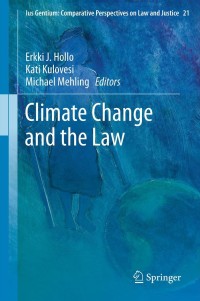 Immagine di copertina: Climate Change and the Law 9789400754393