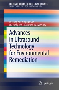 Cover image: Advances in Ultrasound Technology for Environmental Remediation 9789400755321
