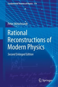 صورة الغلاف: Rational Reconstructions of Modern Physics 2nd edition 9789400755925