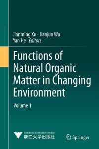 Cover image: Functions of Natural Organic Matter in Changing Environment 9789400756335