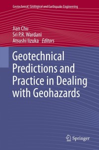 Titelbild: Geotechnical Predictions and Practice in Dealing with Geohazards 9789400756748