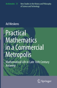 Imagen de portada: Practical mathematics in a commercial metropolis 9789400757202
