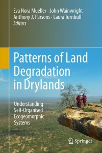 Imagen de portada: Patterns of Land Degradation in Drylands 9789400757264