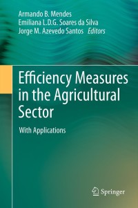Imagen de portada: Efficiency Measures in the Agricultural Sector 9789400757387