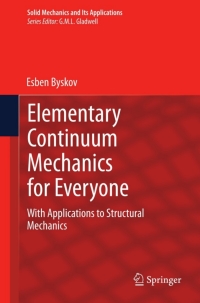 Cover image: Elementary Continuum Mechanics for Everyone 9789400757653