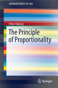 Omslagafbeelding: The Principle of Proportionality 9789400757745