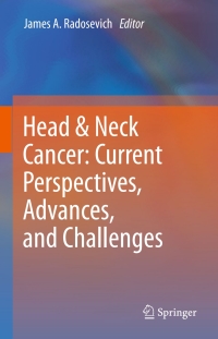 Cover image: Head & Neck Cancer: Current Perspectives, Advances, and Challenges 9789400758261