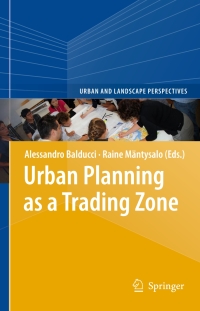 Cover image: Urban Planning as a Trading Zone 9789400758537