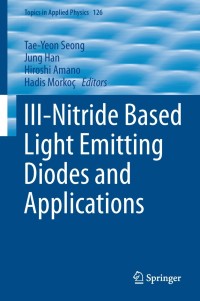 Cover image: III-Nitride Based Light Emitting Diodes and Applications 9789400758629