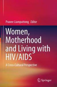 Imagen de portada: Women, Motherhood and Living with HIV/AIDS 9789400758865