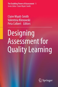 Imagen de portada: Designing Assessment for Quality Learning 9789400759015