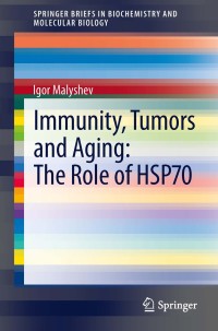 Omslagafbeelding: Immunity, Tumors and Aging: The Role of HSP70 9789400759428