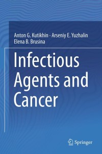 Omslagafbeelding: Infectious Agents and Cancer 9789400759541