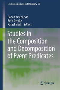 表紙画像: Studies in the Composition and Decomposition of Event Predicates 9789400759824