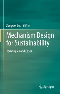 Titelbild: Mechanism Design for Sustainability 9789400759947