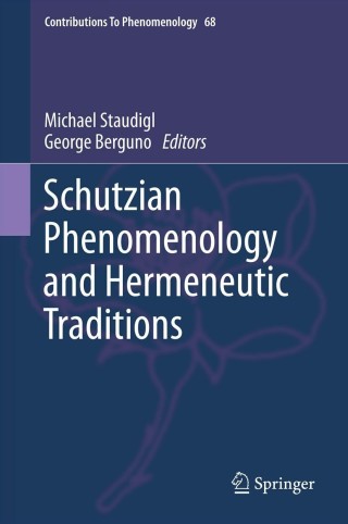Imagen de portada: Schutzian Phenomenology and Hermeneutic Traditions 9789400760332