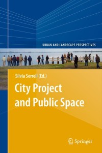 Omslagafbeelding: City Project and Public Space 9789400760363