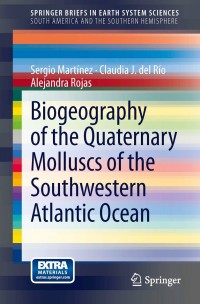 Imagen de portada: Biogeography of the Quaternary Molluscs of the Southwestern Atlantic Ocean 9789400760547