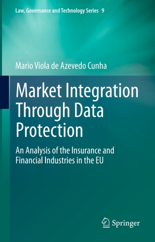 Immagine di copertina: Market Integration Through Data Protection 9789400760844