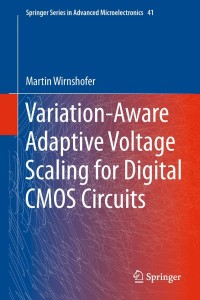 Omslagafbeelding: Variation-Aware Adaptive Voltage Scaling for Digital CMOS Circuits 9789400761957