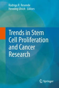 Imagen de portada: Trends in Stem Cell Proliferation and Cancer Research 9789400762107