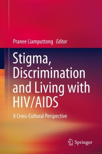 Imagen de portada: Stigma, Discrimination and Living with HIV/AIDS 9789400763234