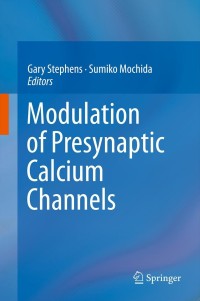 Cover image: Modulation of Presynaptic Calcium Channels 9789400763333