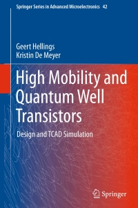 表紙画像: High Mobility and Quantum Well Transistors 9789400763395