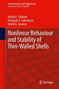 Imagen de portada: Nonlinear Behaviour and Stability of Thin-Walled Shells 9789400763647