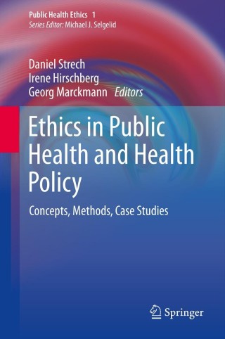 Titelbild: Ethics in Public Health and Health Policy 9789400763739