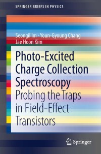 Titelbild: Photo-Excited Charge Collection Spectroscopy 9789400763913