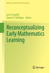 Cover image: Reconceptualizing Early Mathematics Learning 9789400764392