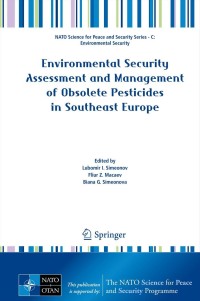 Cover image: Environmental Security Assessment and Management of Obsolete Pesticides in Southeast Europe 9789400764606