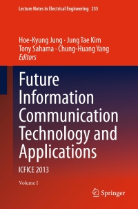Imagen de portada: Future Information Communication Technology and Applications 9789400765153