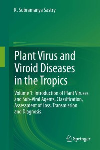 Imagen de portada: Plant Virus and Viroid Diseases in the Tropics 9789400765238