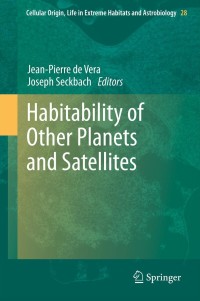 Imagen de portada: Habitability of Other Planets and Satellites 9789400765450